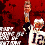 Tom Brady will Bring Me the Head of Joe Montana