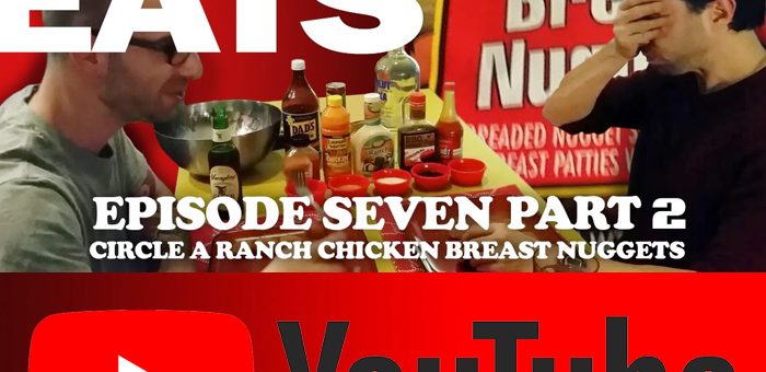 Bead Eats 7 Part 2 Circle a Ranch Chicken Nuggets