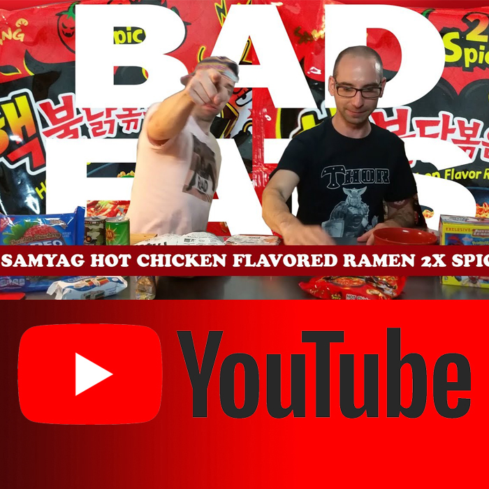 Bad Eats - Samyang 2X Spicy Hot Chicken Flavor Ramen