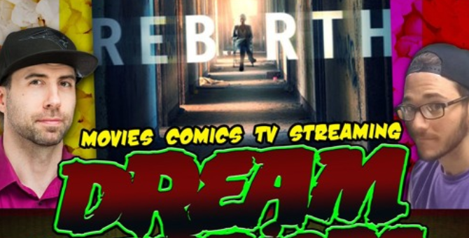 #87 Rebirth from Netflix – Dream Warriors Podcast