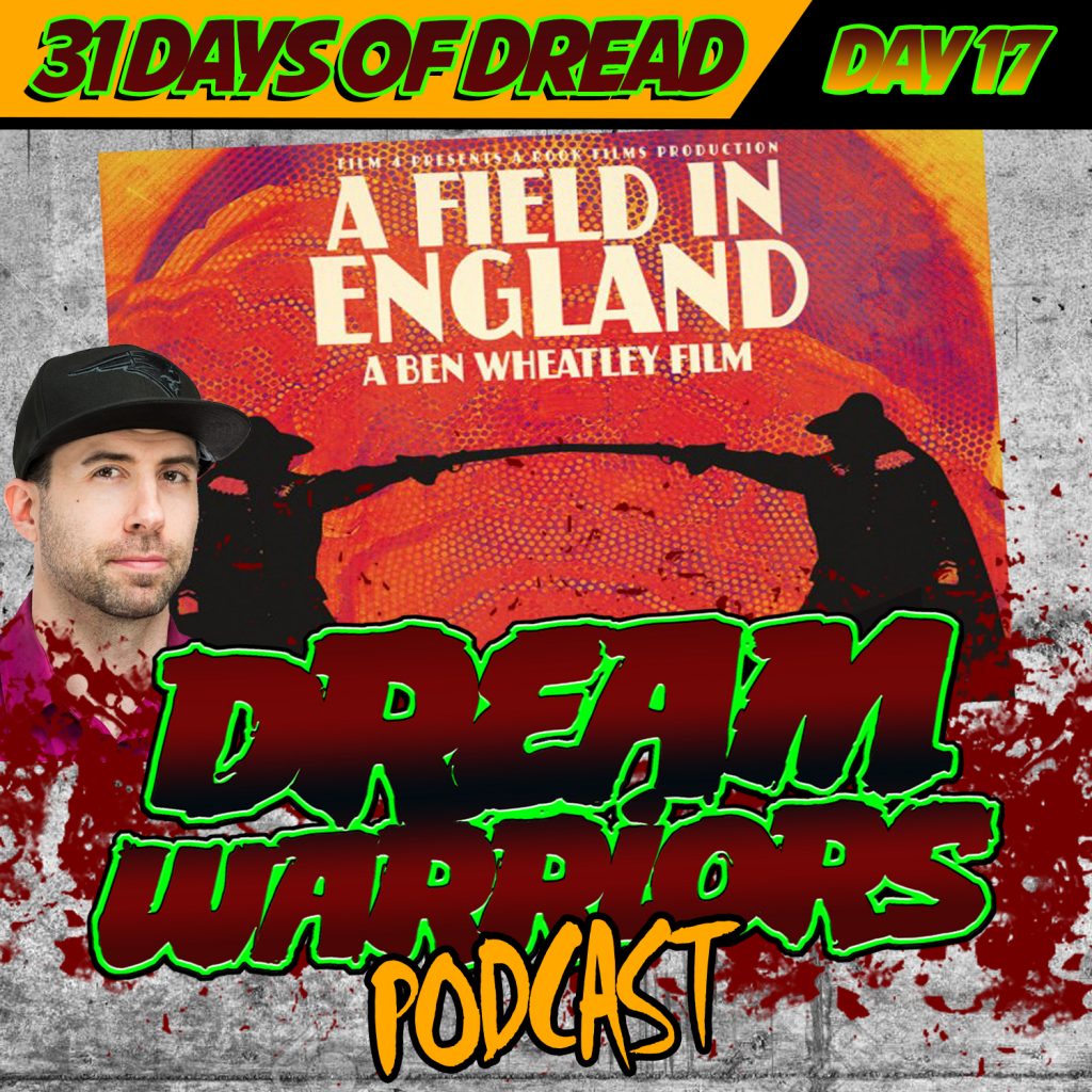 A FIELD IN ENGLAND - Day 17 of the 31 Days of Dread