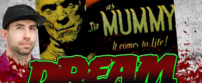 THE MUMMY – Day 20 of the 31 Days of Dread