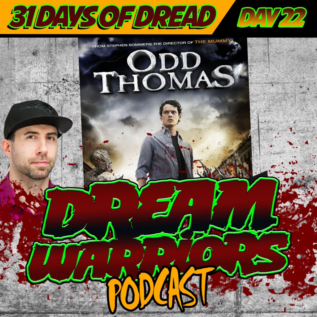 ODD THOMAS - Day 22 of the 31 Days of Dread