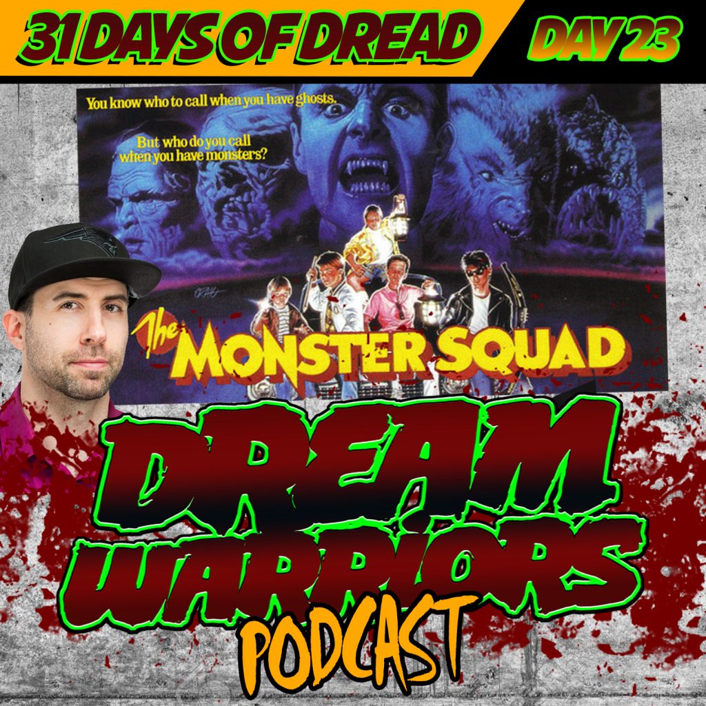 MONSTER SQUAD - Day 23 of the 31 Days of Dread