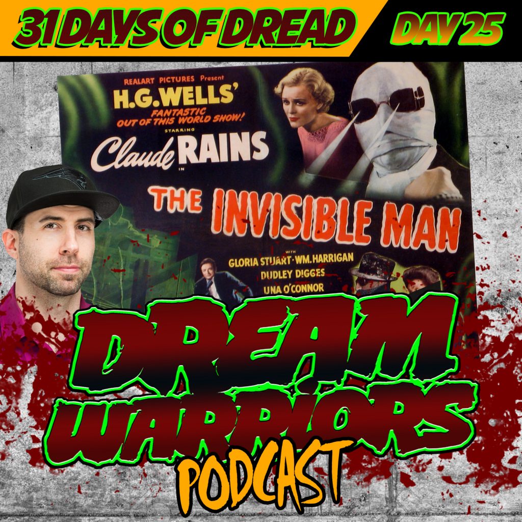 INVISIBLE MAN - Day 25 of the 31 Days of Dread