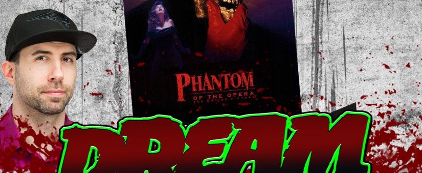 PHANTOM OF THE OPERA – Day 29 of the 31 Days of Dread