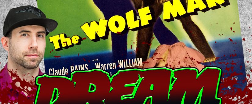 THE WOLF MAN – Day 11 of the 31 Days of Dread