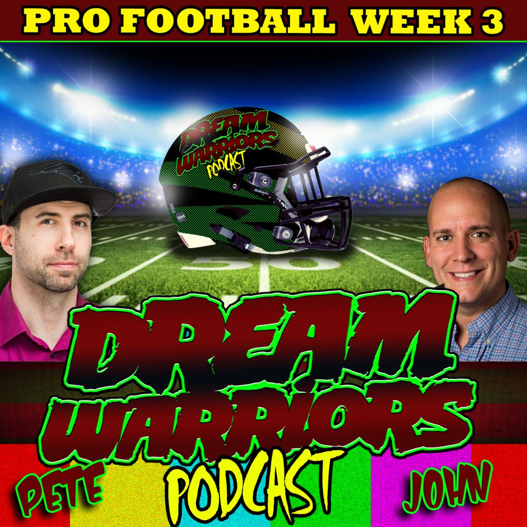 PRO FOOTBALL EPS 3 - Dream Warriors Podcast