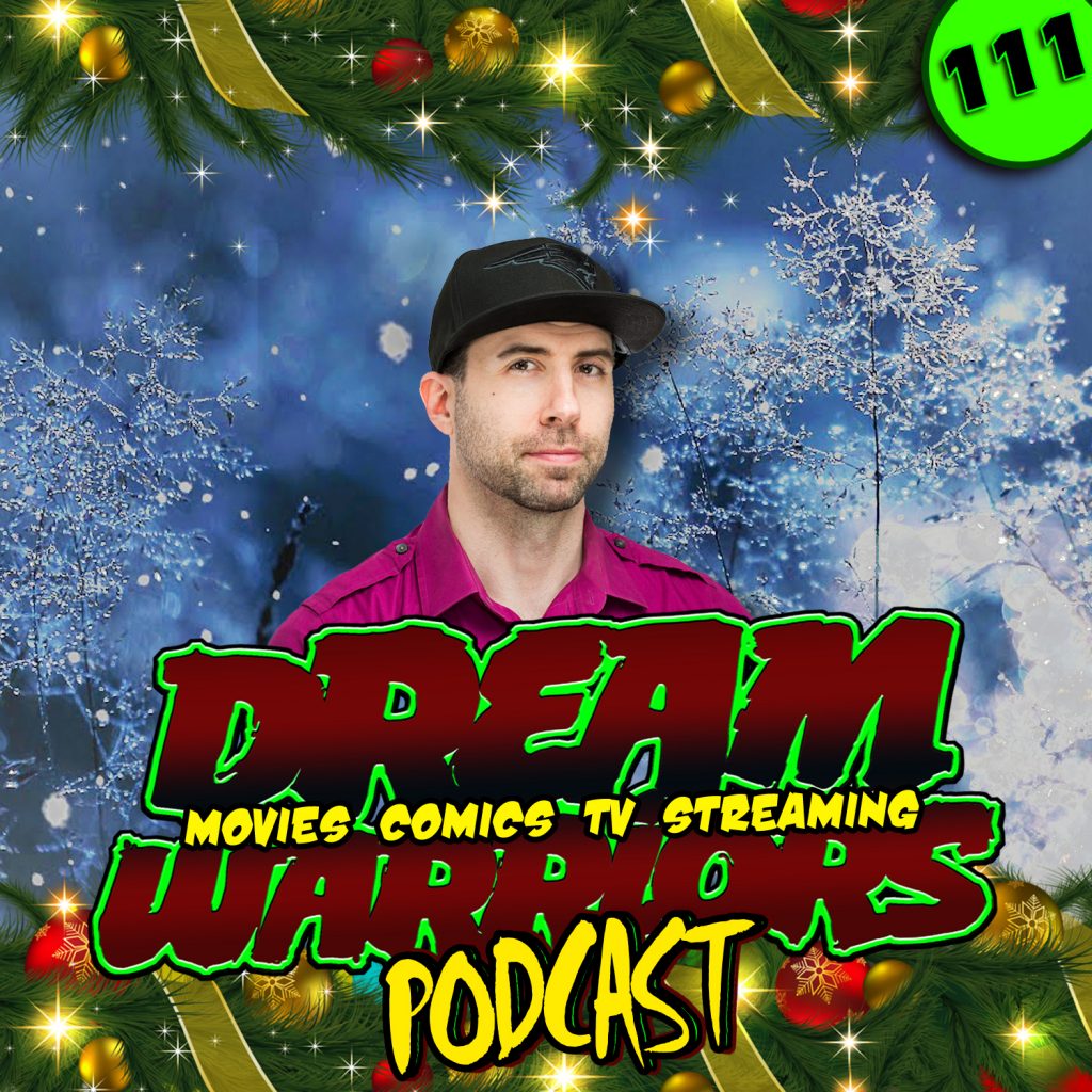 #111 - MERRY CHRISTMAS - DREAM WARRIORS PODCAST