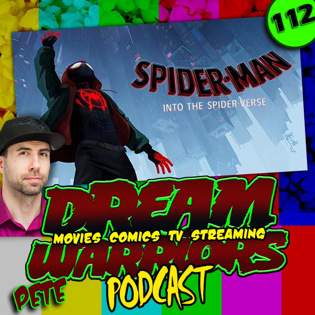 #112 NEW YEARS EVE AND AKAPAD'S TAKE ON SPIDER-MANS INTO THE SPIDER-VERSE