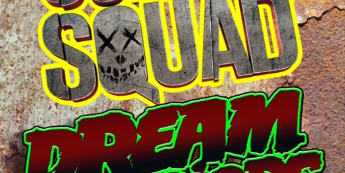Dream Warriors Special Edition – Suicide Squad