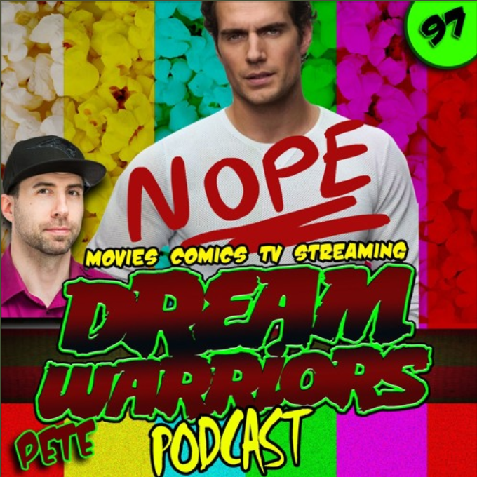 #97 SUPERMAN NO MORE - Dream Warriors Podcast