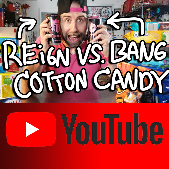 REIGN VS. BANG COTTON CANDY ENERGY DRINK FACE-OFF
