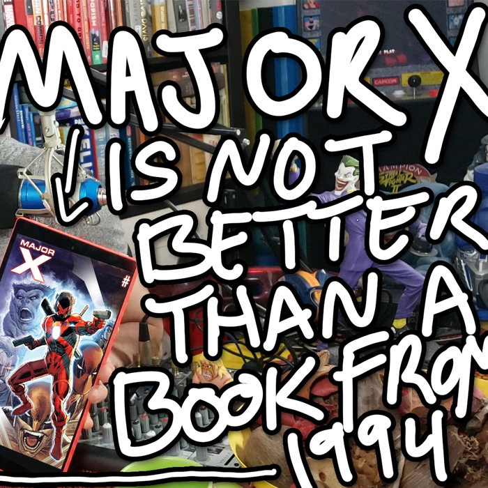 MAJOR X - THE RETURN OF ROB LIEFELD