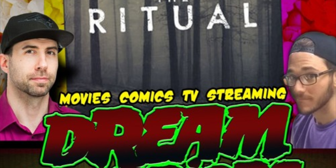 #75 The Ritual on Netflix – Dream Warriors Podcast