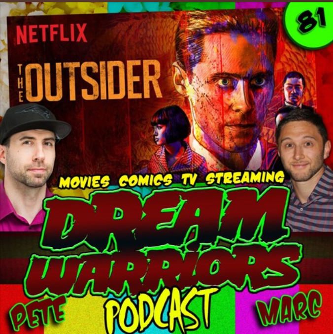 #81 The Outsider another grand slam from Netflix - Dream Warriors Podcast