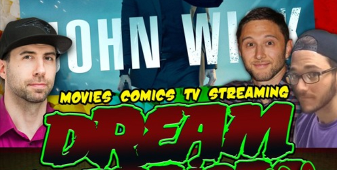 #84 John Wick Marathon Gone Wrong – Dream Warriors Podcast