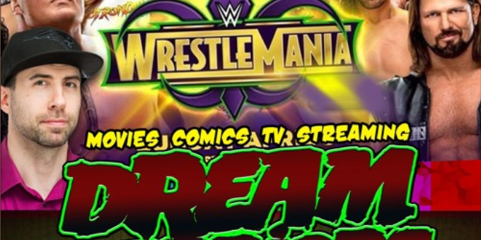 #86 Wrestling Morning w/ Wrestlemania – Dream Warriors Podcast