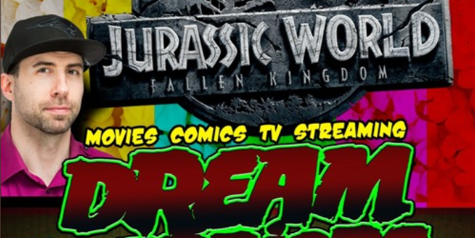 #92 Jurassic World Fallen Kingdom – Dream Warriors Podcast