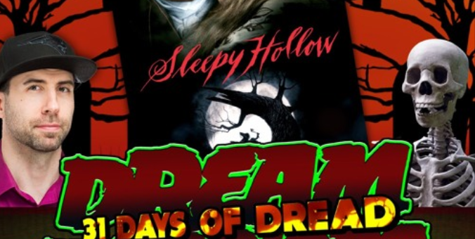 Dream Warriors – 31 Days of Dread – Day 21 Sleepy Hallow