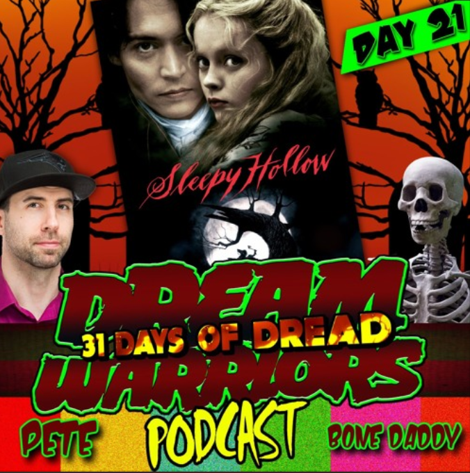 Dream Warriors - 31 Days of Dread - Day 21 Sleepy Hallow