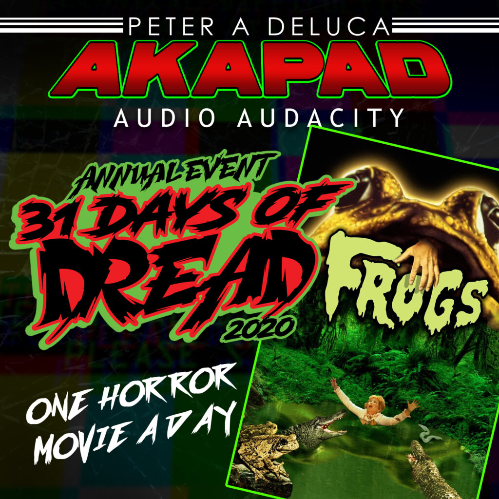 Frogs : Day 14 of the 31 Days of Dread