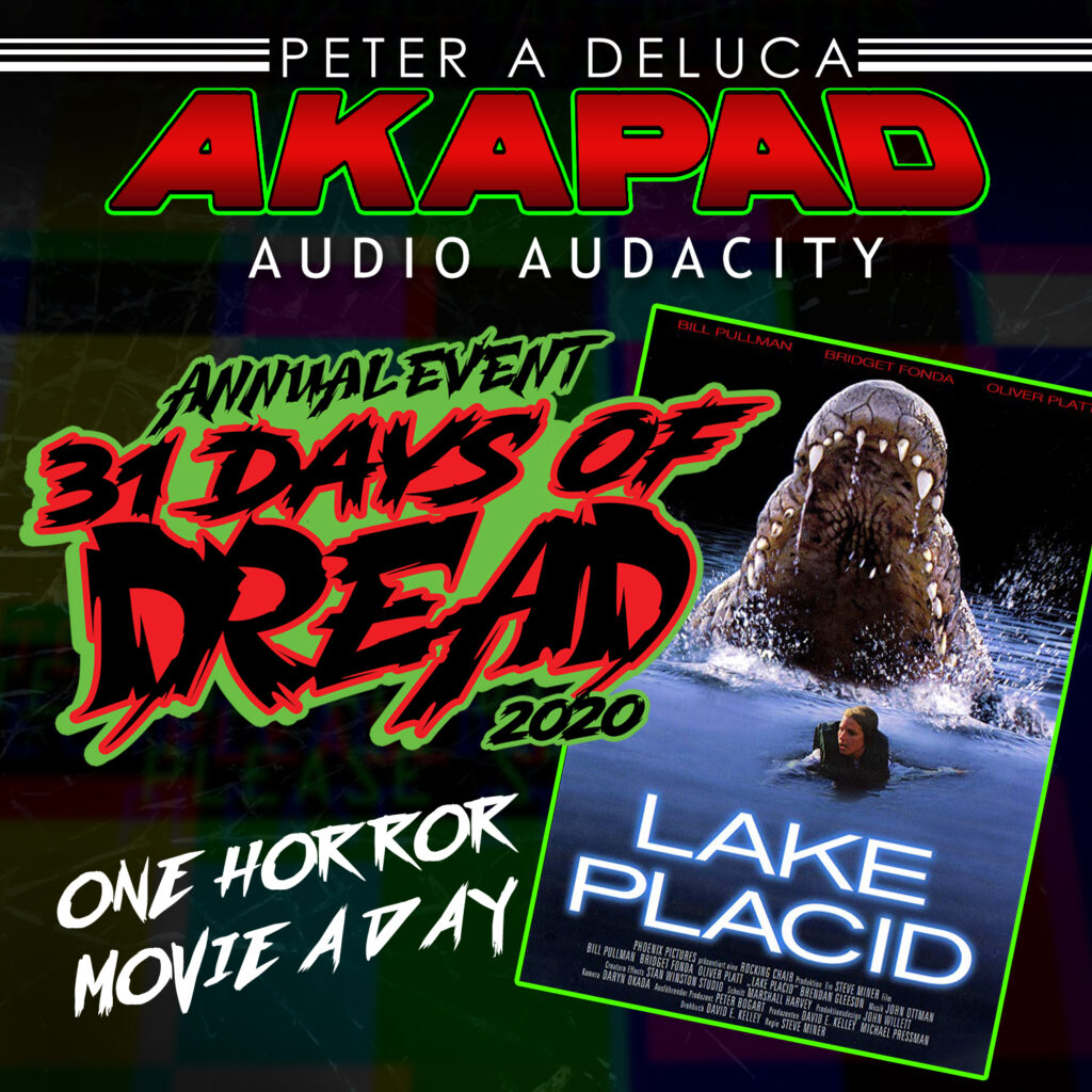 Lake Placid : Day 22 of the 31 Days of Dread