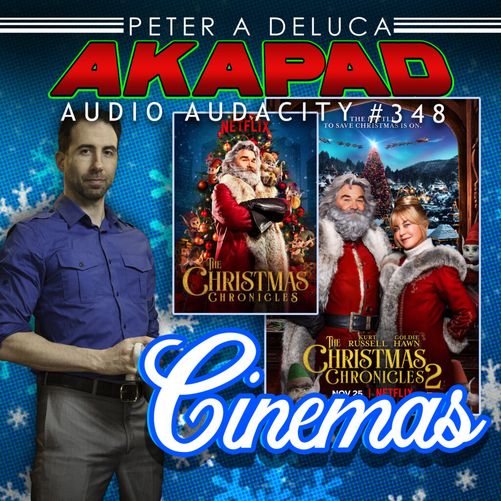 #348 - Cinemas - Christmas Chronicles