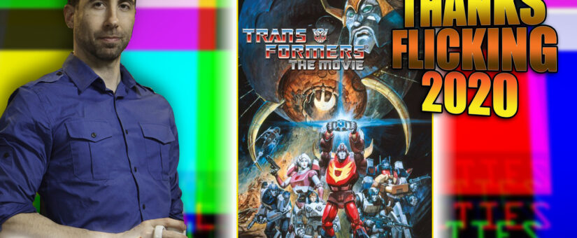 #342 THANKSFLICKING – Transformers The Movie