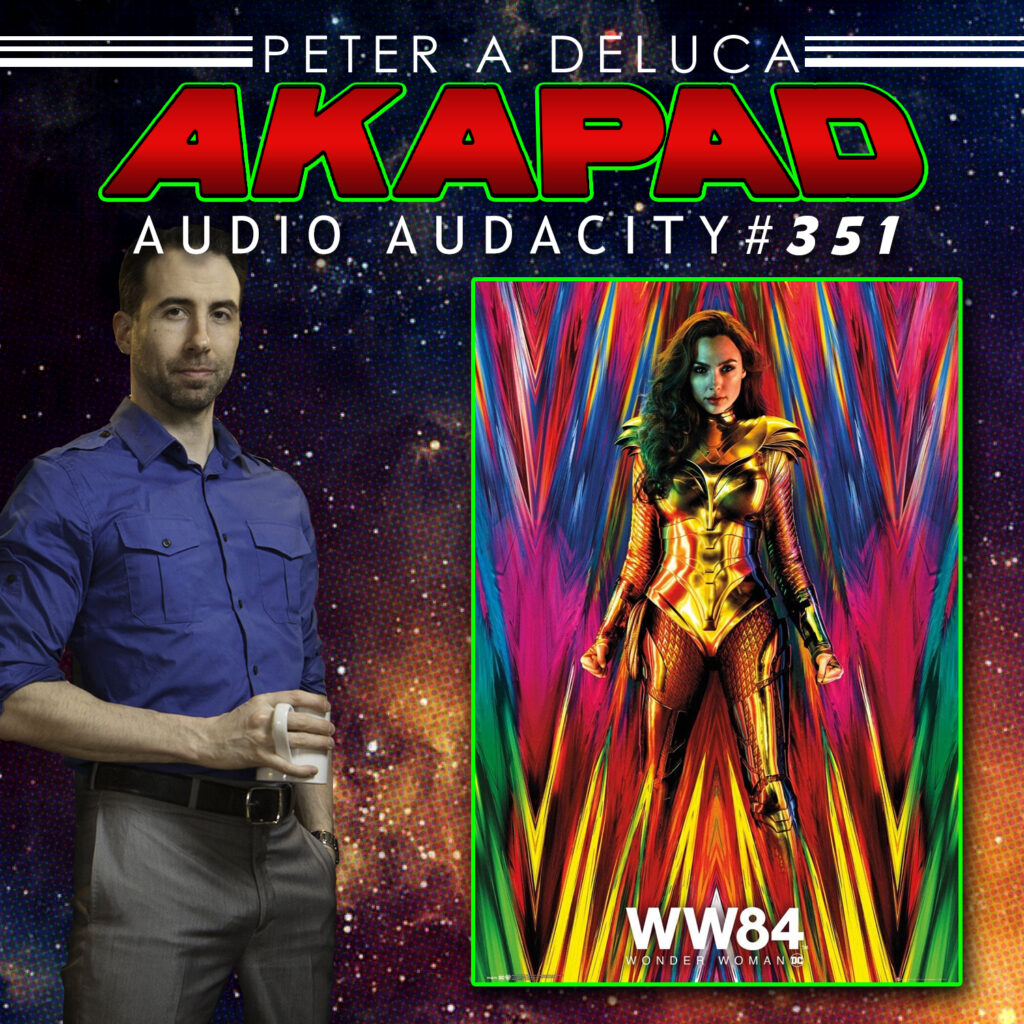 #351 Wonder Woman 1984 - Another Look