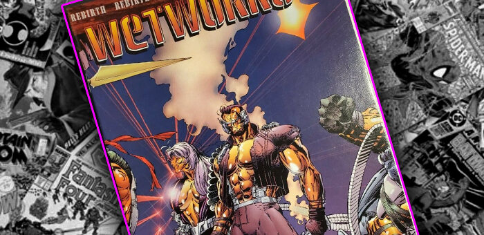 Wildstorm Wednesday – Wetworks