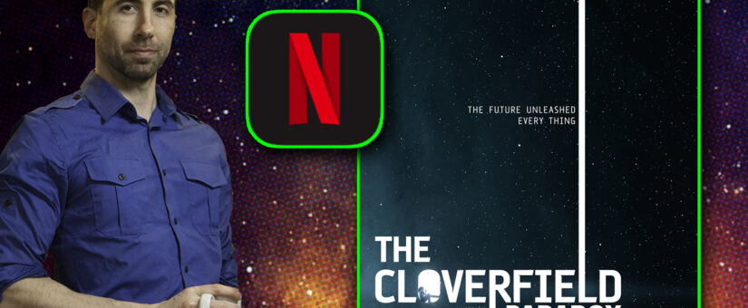 #369 – Cloverfield Paradox from Netflix