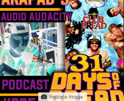 CLUB DREAD – Day 16 of the 31 Days of Dread