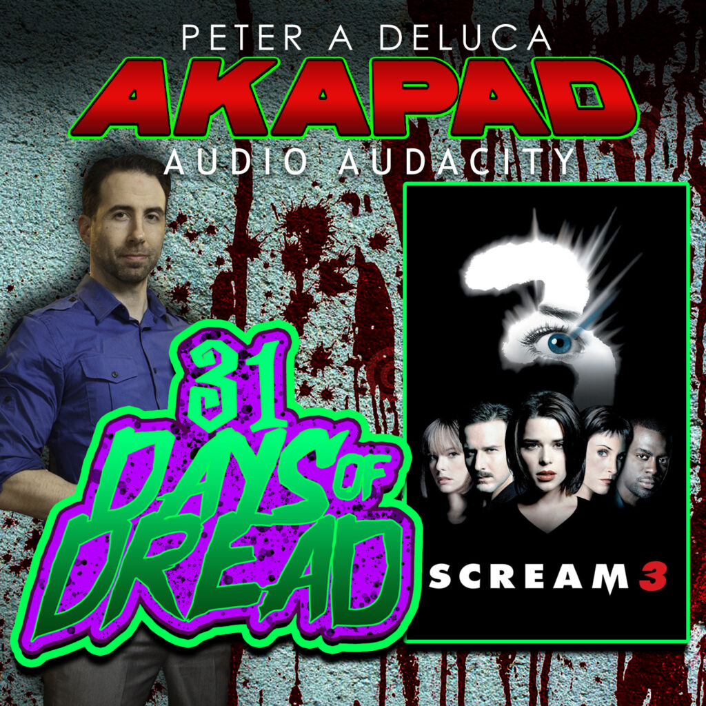 SCREAM 3 - DAY 18 of the 31 DAYS OF DREAD