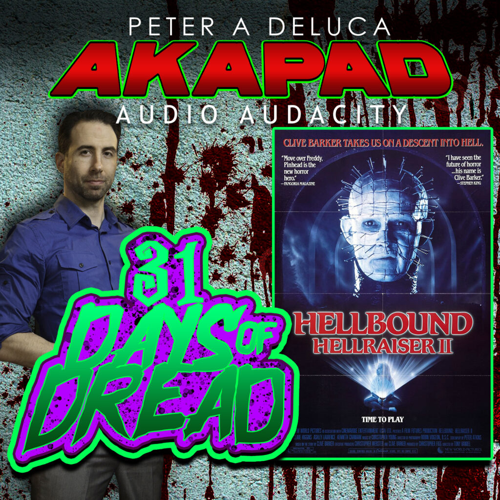 HELLBOUND HELLRAISER 2 - DAY 21 of the 31 DAYS OF DREAD