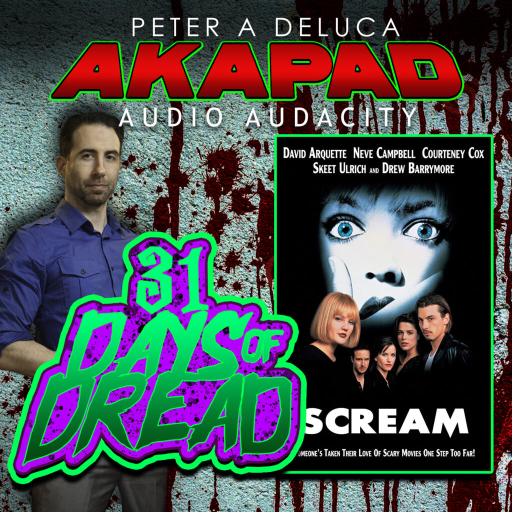 SCREAM - DAY 16 of the 31 DAYS OF DREAD