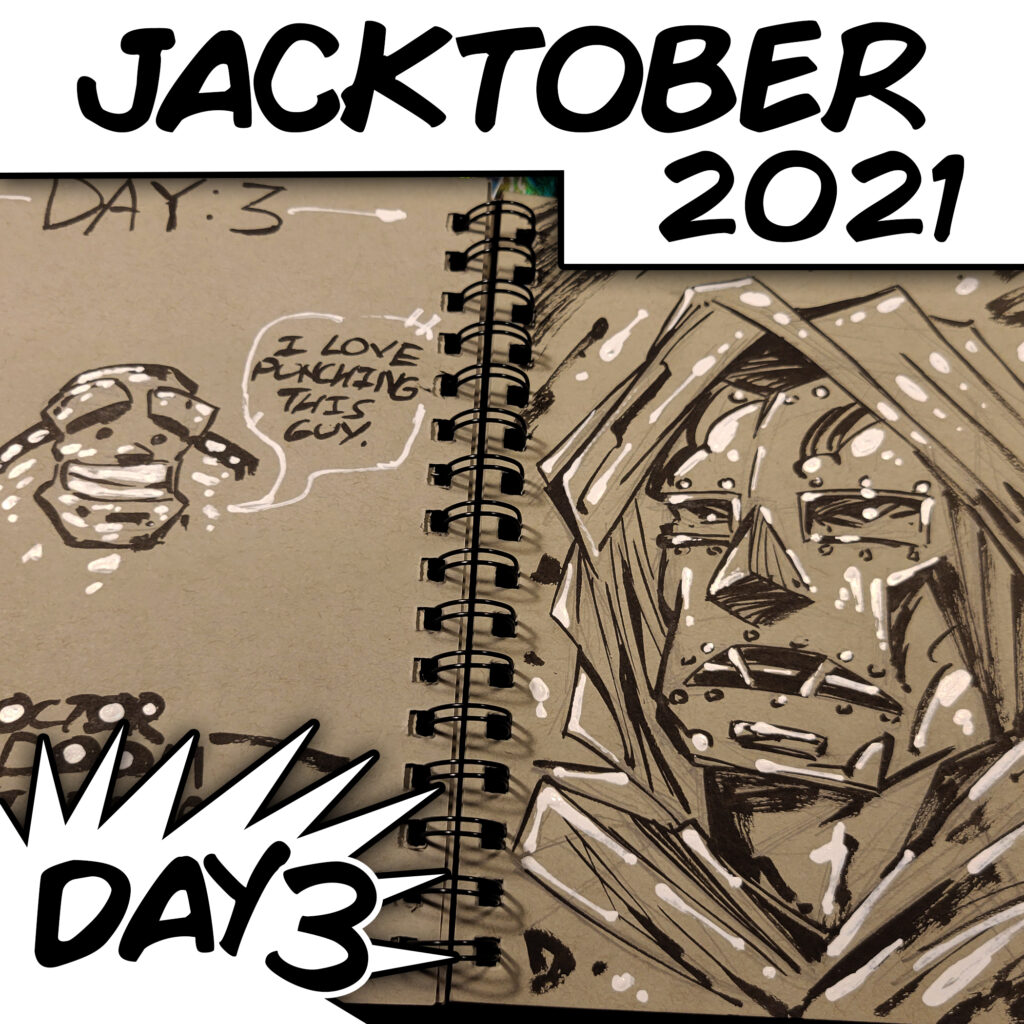 JACKTOBER 2021 - DAY 3 DR. DOOM