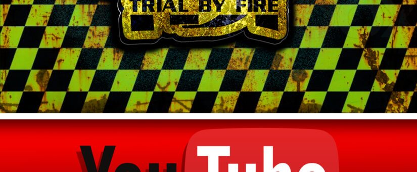 TRIAL BY FIRE 5 Minute Countdown Intro