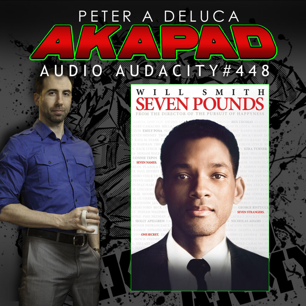 #448 - Seven Pounds - WILLSMITHATHON