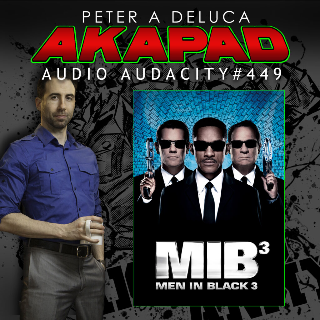 #449 - Men In Black 3 - WILLSMITHATHON