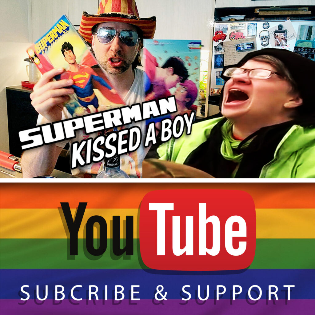 #221 - SUPERMAN KISSED A BOY AND HE LIKED IT