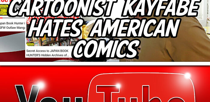 ED PISKOR TRAVELS TO JAPEN REJECTS AMERICAN COMICS SHOPS – CARTOONIST KAYFABE’s TRUE HYPOCRISY