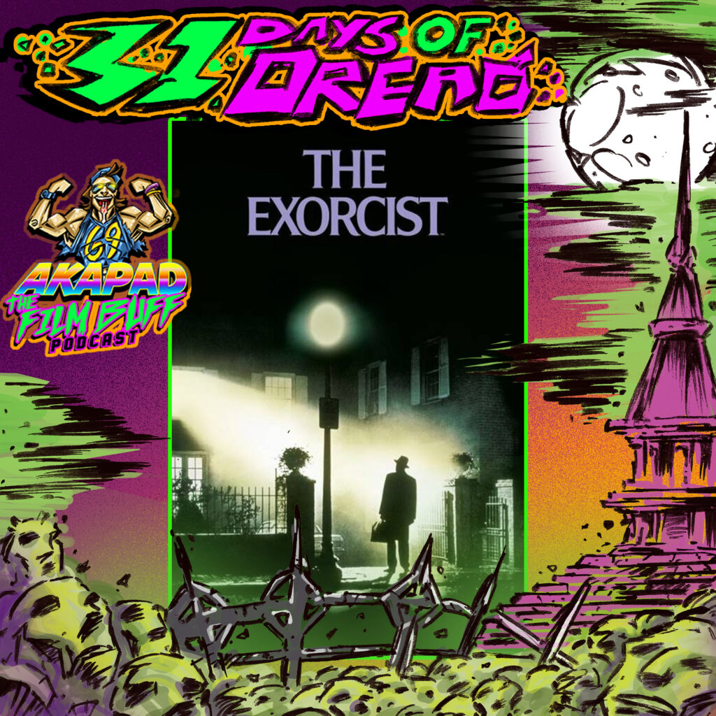The Exorcist - Day 1 of the 31 Days of Dread