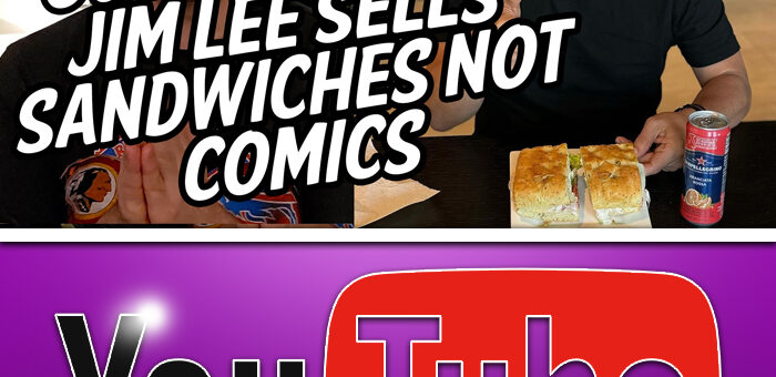 JIM LEE SELLS A SANDWICH BUT NOT COMICS – WILDSTORM WEDNESDAY